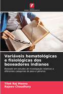 Variveis hematol?gicas e fisiol?gicas dos boxeadores indianos