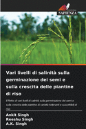 Vari livelli di salinit sulla germinazione dei semi e sulla crescita delle piantine di riso
