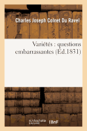 Vari?t?s: Questions Embarrassantes