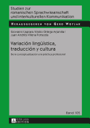 Variacin linguestica, traduccin y cultura: De la conceptualizacin a la prctica profesional