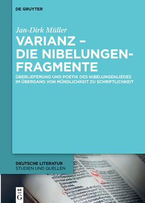 Varianz - die Nibelungenfragmente - M?ller, Jan-Dirk