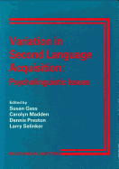 Variation in Second Language Acquisition: Psycholinguistic Issues