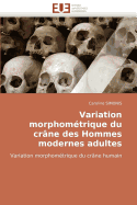 Variation Morphomtrique Du Crne Des Hommes Modernes Adultes
