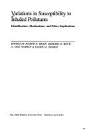 Variations in susceptibility to inhaled pollutants identification, mechanisms and policy implications