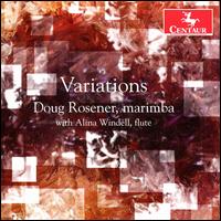Variations - Alina Windell (flute); Doug Rosener (marimba)