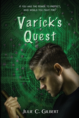 Varick's Quest - Gilbert, Julie C