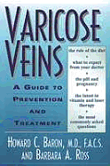 Varicose Veins - Baron, Howard C, M.D., and Ross, Barbara A