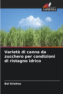 Variet di canna da zucchero per condizioni di ristagno idrico