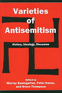 Varieties of Antisemitism: History, Ideology, Discourse