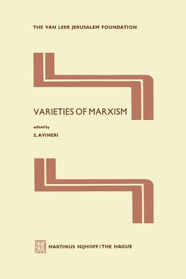 Varieties of Marxism - Avineri, Shlomo (Editor)