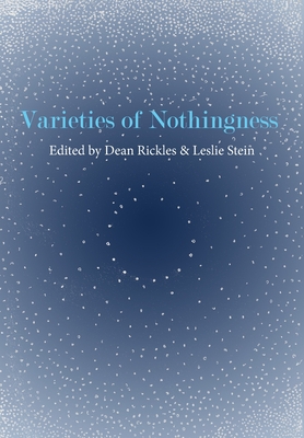 Varieties of Nothingness - Rickles, Dean, and Stein, Leslie A