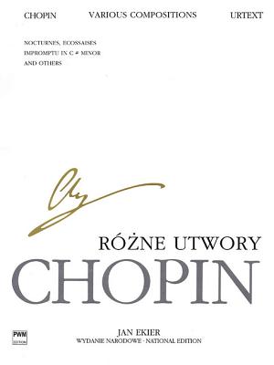 Various Compositions for Piano: Chopin National Edition Volume Xxixb - Chopin, Frederic (Composer), and Ekier, Jan (Editor)