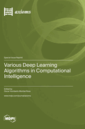 Various Deep Learning Algorithms in Computational Intelligence