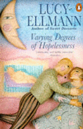 Varying Degrees of Hopelessness - Ellmann, Lucy