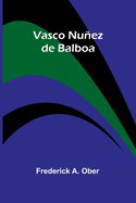 Vasco Nuez de Balboa