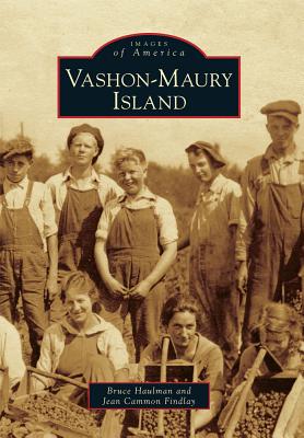Vashon-Maury Island - Haulman, Bruce, and Cammon Findlay, Jean
