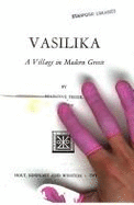 Vasilika: Village in Modern Greece - Friedl, Ernestine