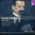 Vasily Kalafati: Piano Music