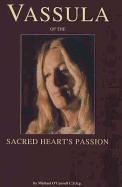 Vassula of the sacred heart's passion