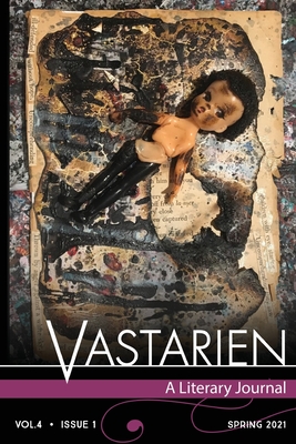 Vastarien: A Literary Journal vol. 4, issue 1 - Padgett, Jon (Editor), and Hark, Danielle O, and Strantzas, Simon