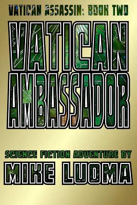 Vatican Ambassador - Luoma, Mike