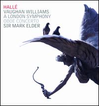 Vaughan Williams: A London Symphony; Oboe Concerto - Stephane Rancourt (oboe); Hall Orchestra; Mark Elder (conductor)