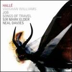 Vaughan Williams: Job; Songs of Travel