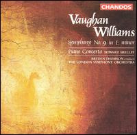 Vaughan Williams: Symphony No. 9 in E minor; Piano Concerto - Howard Shelley (piano); London Symphony Orchestra; Bryden Thomson (conductor)