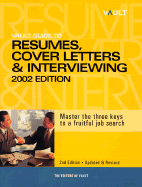Vault Guide to Resumes, Cover Letters & Interviewing