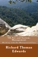 VB.Net and System.Management: Working with the ManagementClass