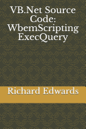 VB.Net Source Code: WbemScripting ExecQuery