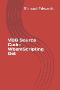 VB6 Source Code: WbemScripting Get