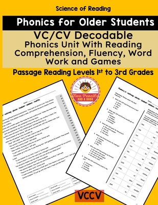 VC/CV Decodable Phonics Unit With Reading Comprehension, Fluency, Word Work and Games: Literacy for Older Students and Adults - A Book, Two Pencils and