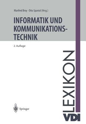 VDI-Lexikon Informatik Und Kommunikationstechnik - Broy, Manfred (Editor), and Spaniol, Otto (Editor)