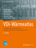 VDI-Wrmeatlas: Fachlicher Trger VDI-Gesellschaft Verfahrenstechnik Und Chemieingenieurwesen