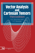Vector Analysis and Cartesian Tensors: Third Edition