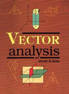 Vector Analysis: [Vector Algebra and Vector Calculus]