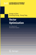 Vector Optimization: Set-Valued and Variational Analysis