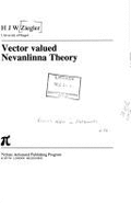Vector Valued Nevanlinna Theory - Ziegler, H J W