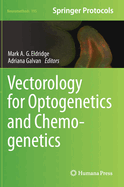 Vectorology for Optogenetics and Chemogenetics