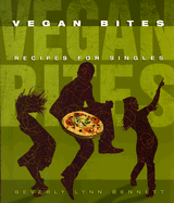 Vegan Bites: Recipes for Singles