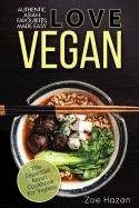 Vegan: The Essential Asian Cookbook for Vegans