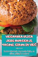 Veganska Ulica Jedi: Burgerji, Tacosi, Giros in Ve
