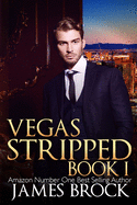 Vegas Stripped: Book 1