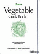 Vegetable Cookbook - Sunset Books, and Sunset Magazine