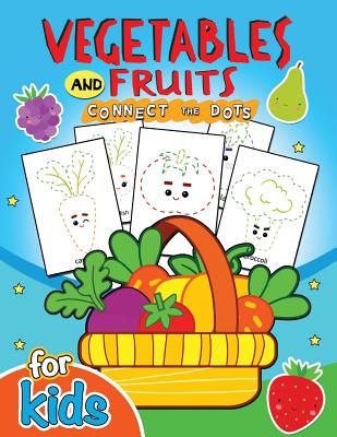 Vegetables and Fruits Connect the Dot for Kids: Education Game Activity and Coloring Book for Toddlers & Kids Christmas Theme - Bright Brain