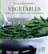 Vegetables: Made Easy with Step-By-Step Photographs