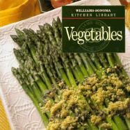 Vegetables - Chapman, Emalee, and Wertz, Laurie (Editor), and Rosenberg, Allan (Photographer)