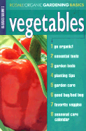 Vegetables - Edtrs, Of Org Gard Mag, and Rodale Organic Gardening (Editor)