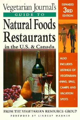 Vegetarian Journal's Guide to Natural Foods Restaurants, U.S. and Canada - Vegetarian Resource Group